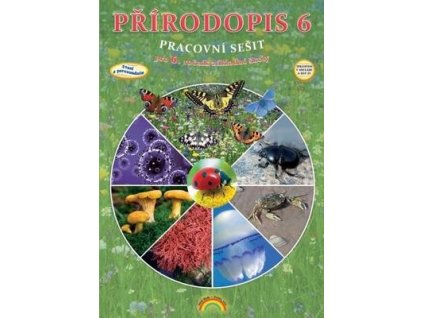 Přírodopis 6 Pracovní sešit  Přírodopis 6 Pracovní sešit - Eva Břicháčková