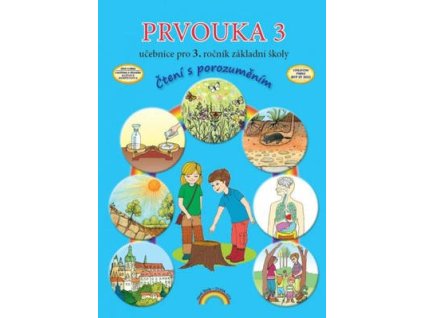 Prvouka 3 Učebnice pro 3. ročník základní školy  Prvouka 3 Učebnice pro 3. ročník základní školy - Lenka Andrýsková
