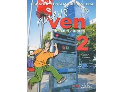 Ven nuevo 2 + CD (Libro del alumno, učebnice)  Ven nuevo 2 + CD (Libro del alumno, učebnice) - Francisca Castro