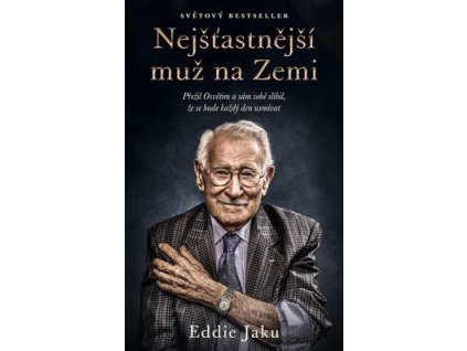 Nejšťastnější muž na Zemi  Nejšťastnější muž na Zemi - Eddie Jaku