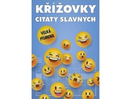 Křížovky Citáty slavných  Křížovky Citáty slavných