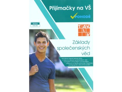 Přijímačky na VŠ v pohodě - Základy společenských věd  Přijímačky na VŠ v pohodě - Základy společenských věd   -  kolektiv autorů