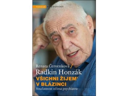 Všichni žijem v blázinci  Všichni žijem v blázinci - Renata Červenková