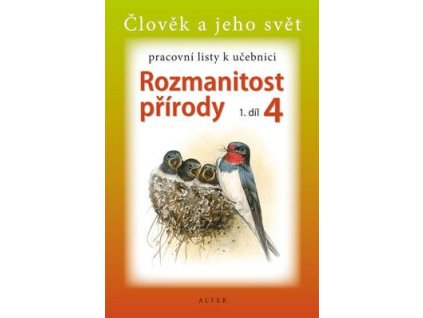 Pracovní listy k učebnici Rozmanitost přírody 4, 1. díl  Pracovní listy k učebnici Rozmanitost přírody 4, 1. díl
