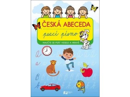 Česká abeceda Psací písmo  Česká abeceda Psací písmo