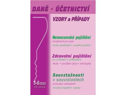Daně, účetnictví, vzory a případy 5-6/2022  Daně, účetnictví, vzory a případy 5-6/2022 - Antonín Daněk