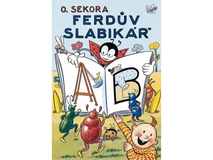 Ferdův slabikář  Ferdův slabikář   -  Ondřej Sekora