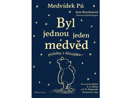 Byl jednou jeden medvěd  Byl jednou jeden medvěd   -  Jane Riordan