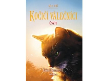 Kočičí válečníci Síla tří Úsvit (5)  Kočičí válečníci Síla tří Úsvit (5) - Erin Hunterová