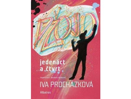 Džojo, jedenáct a čtvrt  Džojo, jedenáct a čtvrt - Iva Procházková