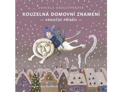 Kouzelná domovní znamení  Kouzelná domovní znamení - Daniela Krolupperová