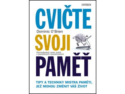 Cvičte svoji paměť  Cvičte svoji paměť   -  Dominic O'Brien