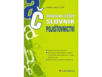 Anglicko - český slovník pojišťovnictví  Anglicko - český slovník pojišťovnictví - Josef Čížek