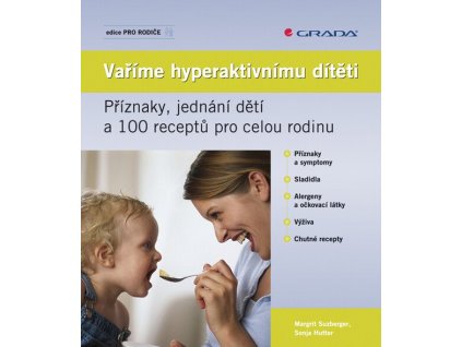 Vaříme hyperaktivnímu dítěti  Vaříme hyperaktivnímu dítěti   -  Margrit Sulzberger