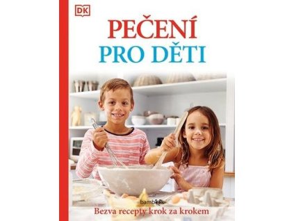 Pečení pro děti  Pečení pro děti