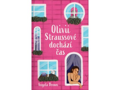 Olivii Straussové dochází čas  Olivii Straussové dochází čas   -  Angela Brown