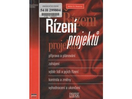 Řízení projektů  Řízení projektů   -  Milton D. Rosenau