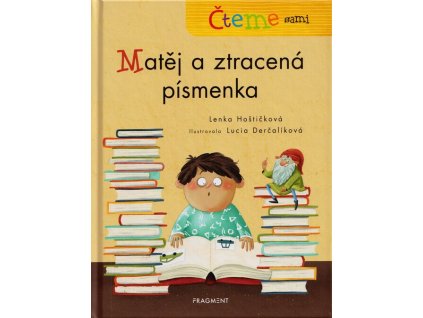Matěj a ztracená písmenka  Matěj a ztracená písmenka   -  Lenka Hoštičková