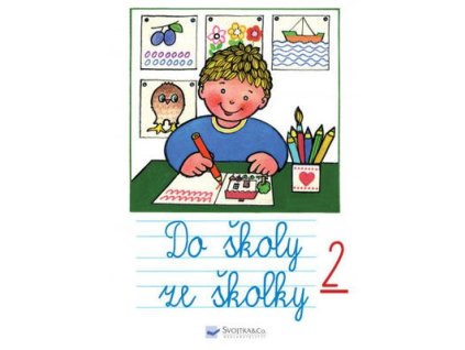 Do školy ze školky 2  Do školy ze školky 2 - Andrej Čerevka