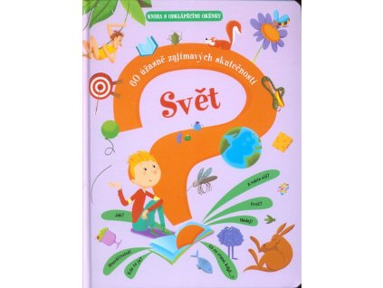 Svět - 60 úžasně zajímavých skutečností  Svět - 60 úžasně zajímavých skutečností   -  Giovanni Abeille