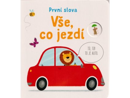 První slova: Vše, co jezdí  První slova: Vše, co jezdí   -  Tony Neal