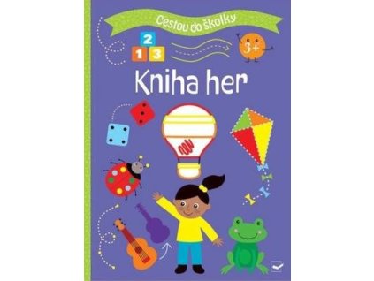 Cestou do školky Kniha her (3+)  Cestou do školky Kniha her (3+)