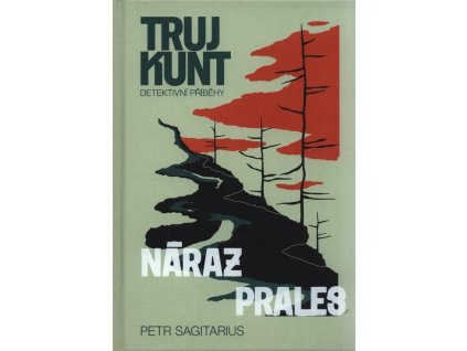 Náraz / Prales  Náraz / Prales   -  Petr Sagitarius