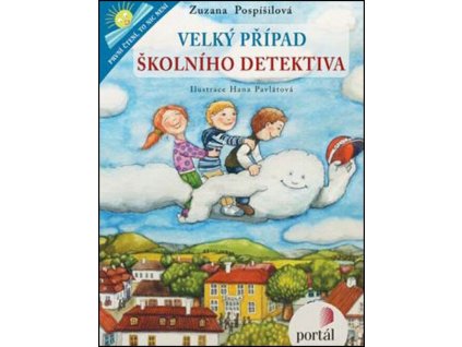 Velký případ školního detektiva  Velký případ školního detektiva   -  Zuzana Pospíšilová