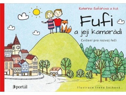 Fufi a její kamarádi  Fufi a její kamarádi   -  Kateřina Šafářová