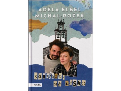 Santiago, má lásko  Santiago, má lásko   -  Michal Rožek