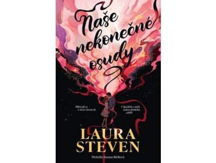 Naše nekonečné osudy  Naše nekonečné osudy - Laura Steven