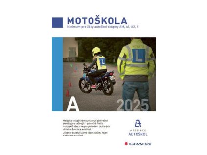 Motoškola 2025  Motoškola 2025 - Asociace autoškol ČR