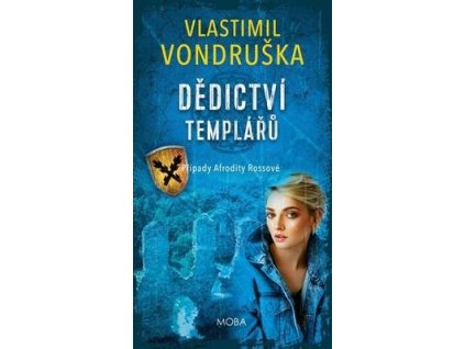 Dědictví templářů  Dědictví templářů - Vlastimil Vondruška