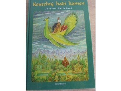 Kouzelný hadí kámen  Kouzelný hadí kámen   -  Jaromír Skřivánek