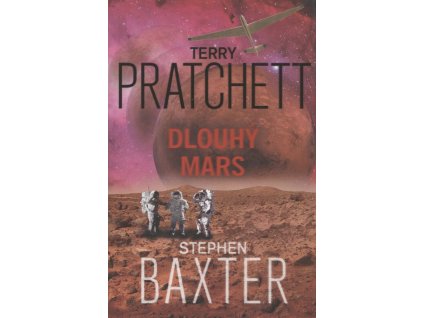 Dlouhý Mars  Dlouhý Mars   -  Terry Pratchett