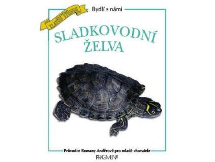 Sladkovodní želva  Sladkovodní želva - Romana Anděrová