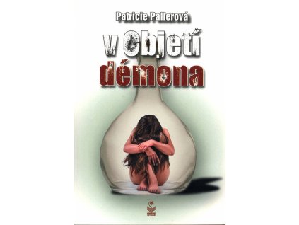 V objetí démona  V objetí démona   -  Patricie Pallerová