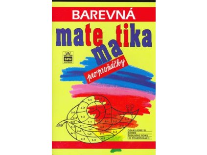 Barevná matematika pro prvňáčky  Barevná matematika pro prvňáčky - Dana Fialová