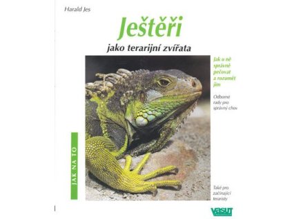 Ještěři jako terarijní zvířata  Ještěři jako terarijní zvířata - Harald Jes