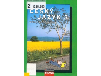 Český jazyk 3  Český jazyk 3   -  Věra Martinková