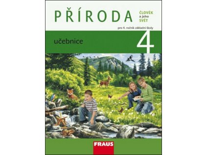 Příroda 4 - Učebnice  Příroda 4 - Učebnice   -  kolektiv autorů