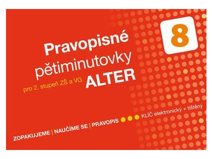 Pravopisné pětiminutovky 8 (pro 2. stupeň ZŠ a VG)  Pravopisné pětiminutovky 8 (pro 2. stupeň ZŠ a VG)