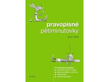 Pravopisné pětiminutovky pro 3. ročník  Pravopisné pětiminutovky pro 3. ročník