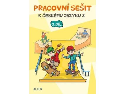 Pracovní sešit 2 k Českému jazyku 3  Pracovní sešit 2 k Českému jazyku 3 - Lenka Bradáčová