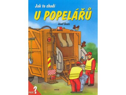 Jak to chodí u popelářů  Jak to chodí u popelářů - Dana Winklerová