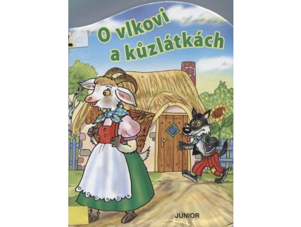 O vlkovi a kůzlátkách  O vlkovi a kůzlátkách   -  kolektiv autorů