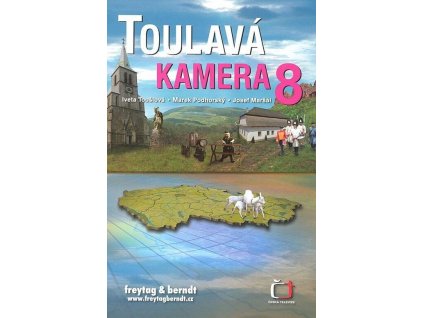 Toulavá kamera 8  Toulavá kamera 8   -  Iveta Toušlová
