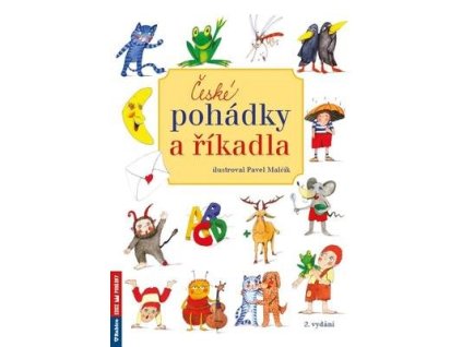 České pohádky a říkadla  České pohádky a říkadla - Pavel Malčík