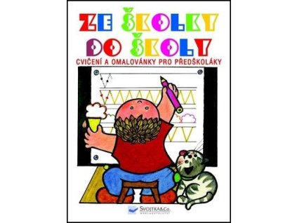Ze školky do školy  Ze školky do školy - Andrej Čerevka
