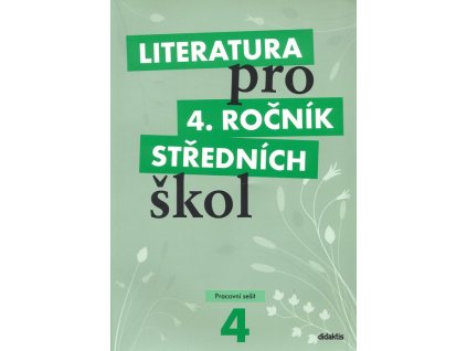 Literatura pro 4. ročník středních škol - pracovní sešit  Literatura pro 4. ročník středních škol - pracovní sešit   -  Lukáš Andree